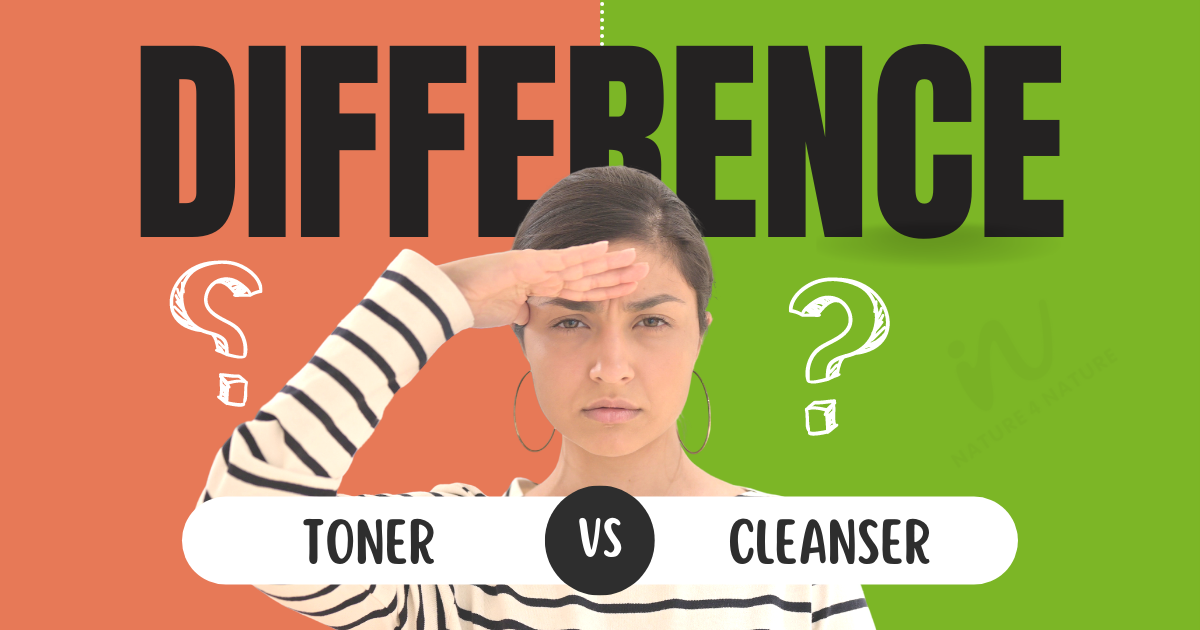 Forføre gravid lækage What is the Difference between Cleanser and Toner | Nature 4 Nature