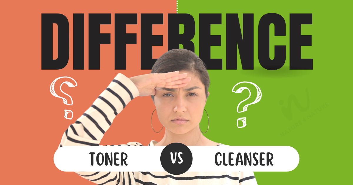 Difference between Cleanser and Toner