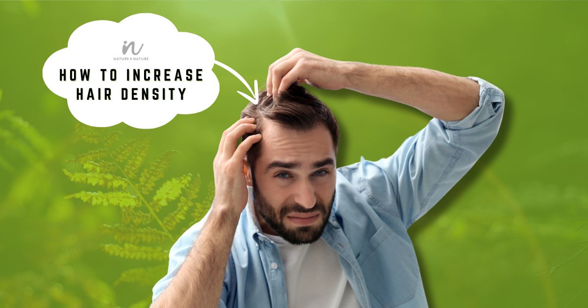 10 Magical tips on how to increase hair density naturally