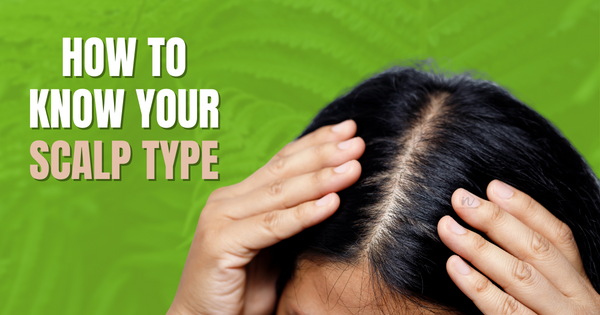 How to know your scalp type